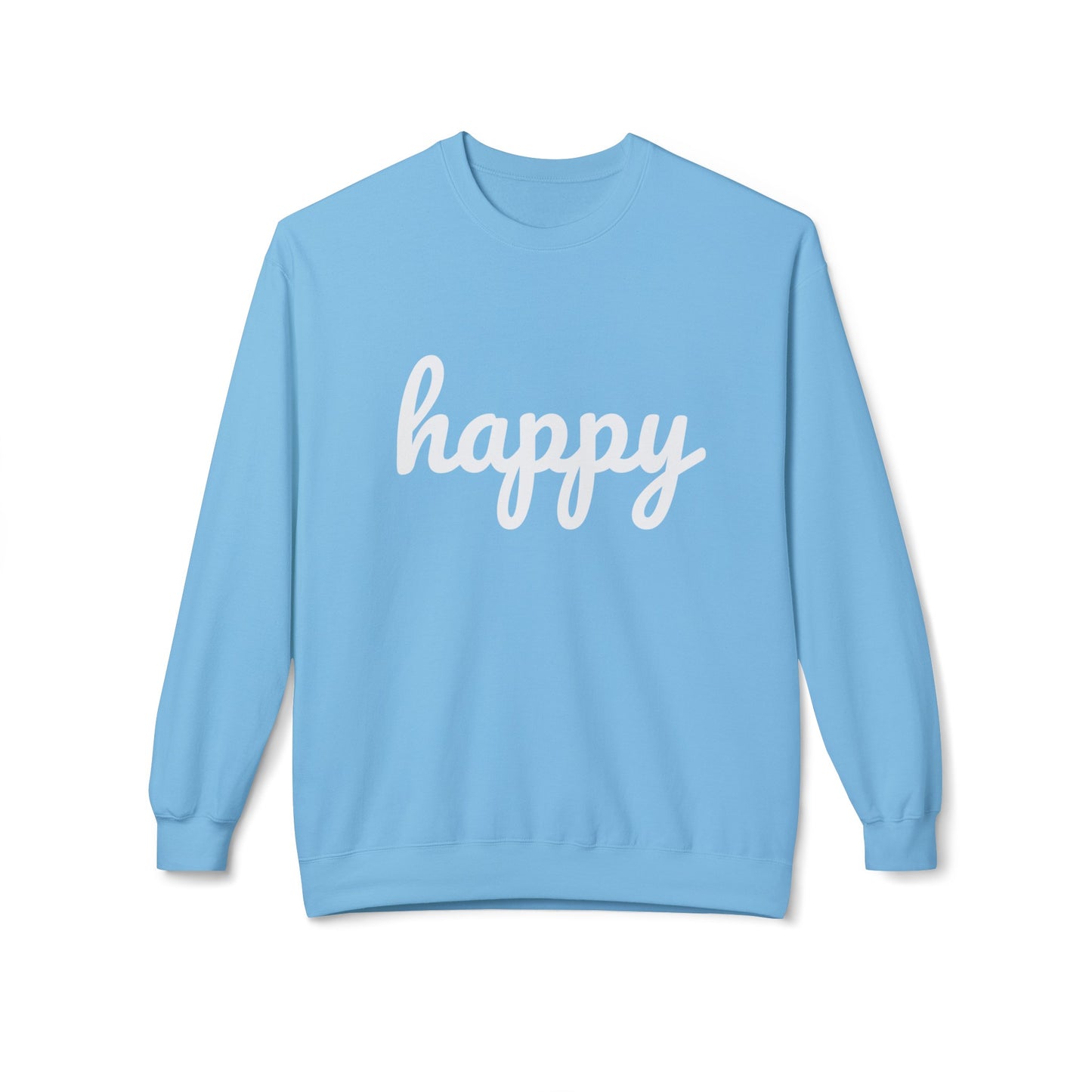 Happy. Your Favorite Comfy Sweatshirt