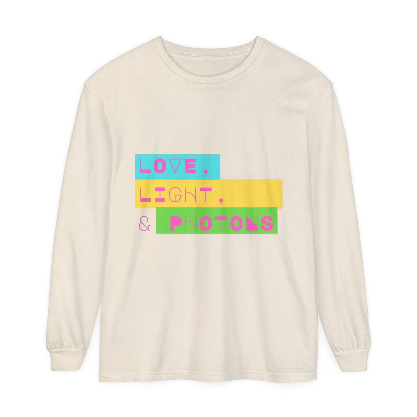 LOVE LIGHT & PHOTONS Unisex Garment-dyed Long Sleeve T-Shirt
