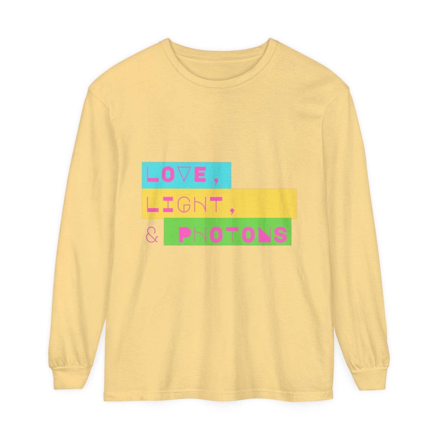 LOVE LIGHT & PHOTONS Unisex Garment-dyed Long Sleeve T-Shirt