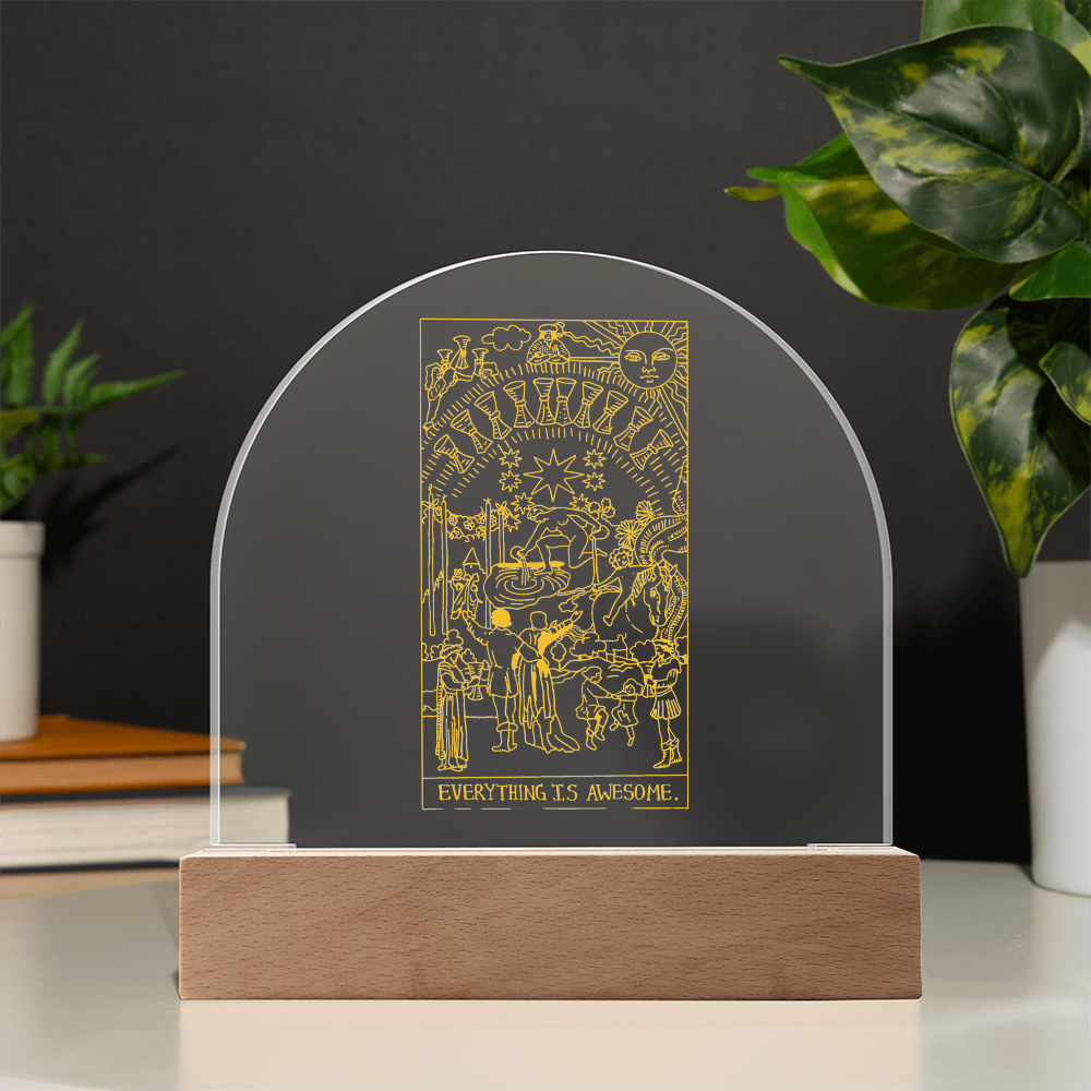 Everything Is Awesome Tarot Card Acrylic Dome Plaque
