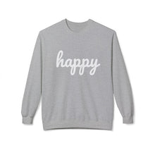 Load image into Gallery viewer, Happy. Your Favorite Comfy Sweatshirt