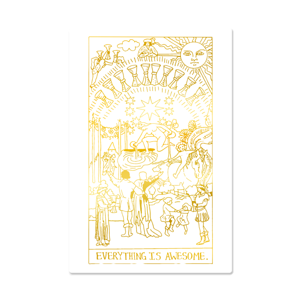 Everything Is Awesome Tarot Card Metal Wall Art Print