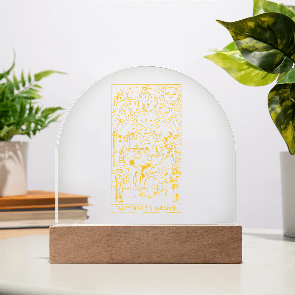 Everything Is Awesome Tarot Card Acrylic Dome Plaque