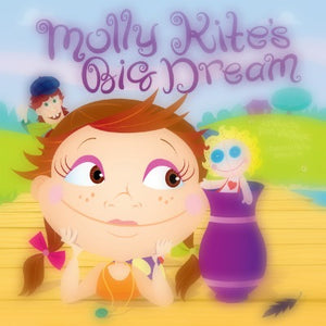 Molly Kite's Big Dream
